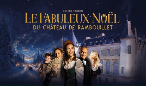Le Fabuleux noël au Château de Rambouillet